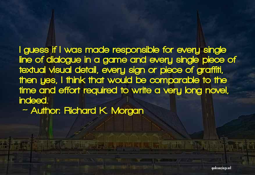 Richard K Quotes By Richard K. Morgan