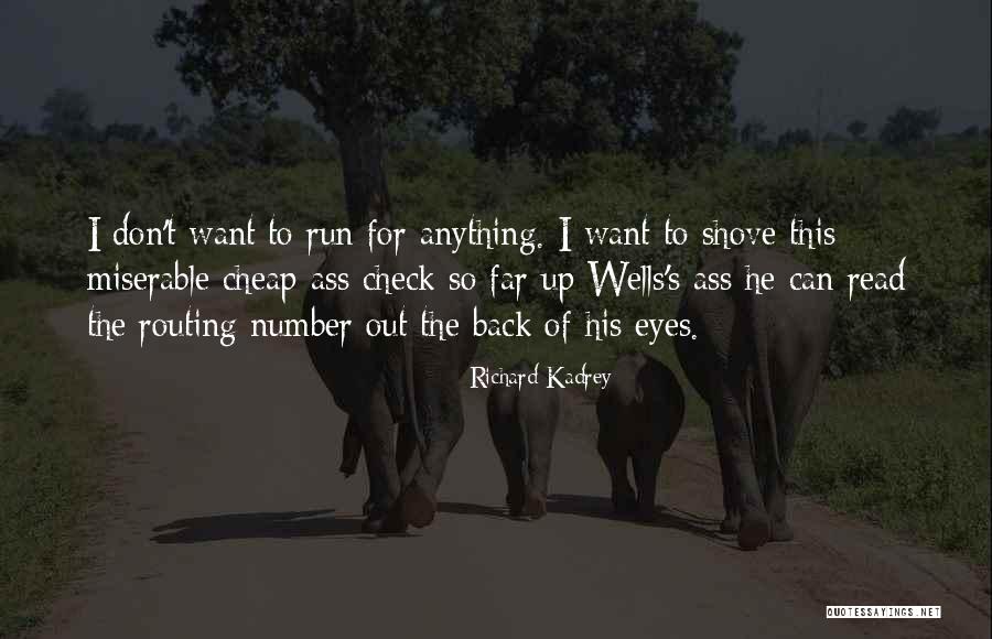 Richard Kadrey Quotes 1141011 Richard Kadrey Quotes 1141011
