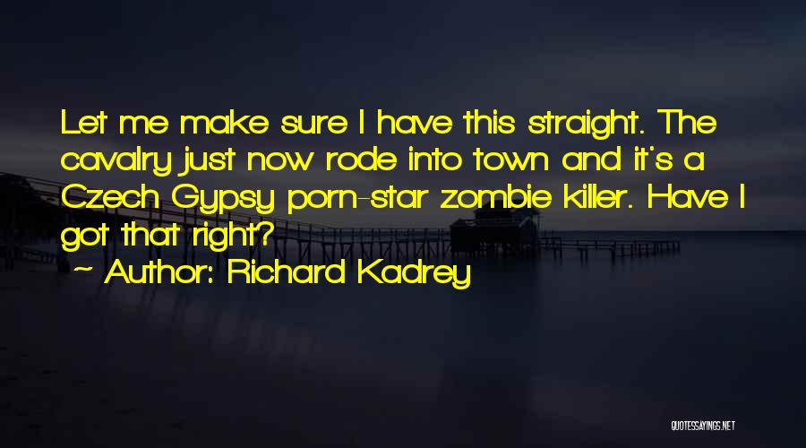 Richard Kadrey Quotes 1283920