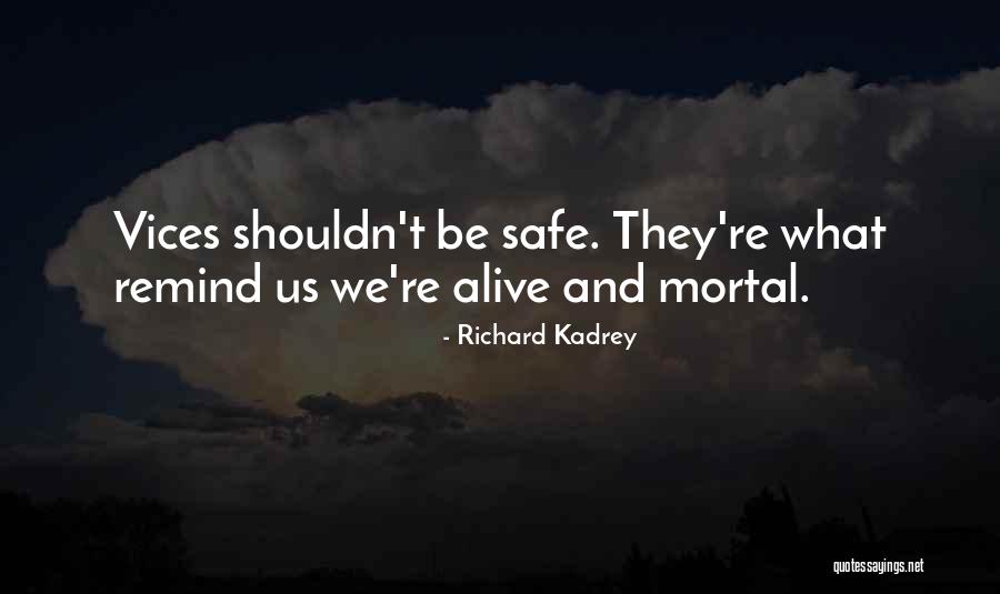 Richard Kadrey Quotes 1365189