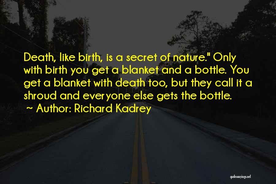 Richard Kadrey Quotes 1554434