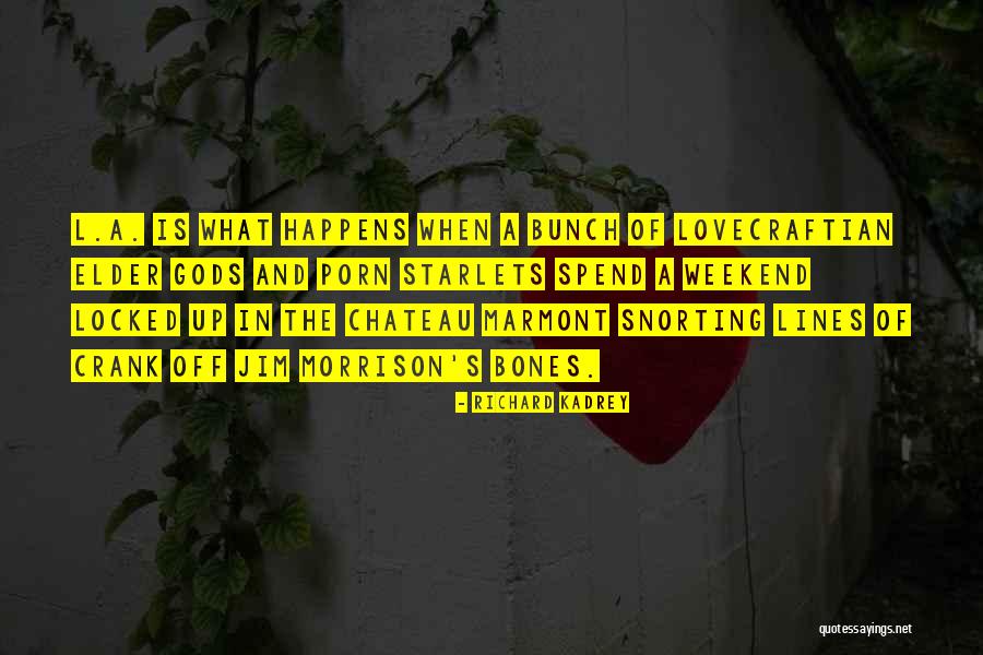 Richard Kadrey Quotes 1566688 Richard Kadrey Quotes 1566688