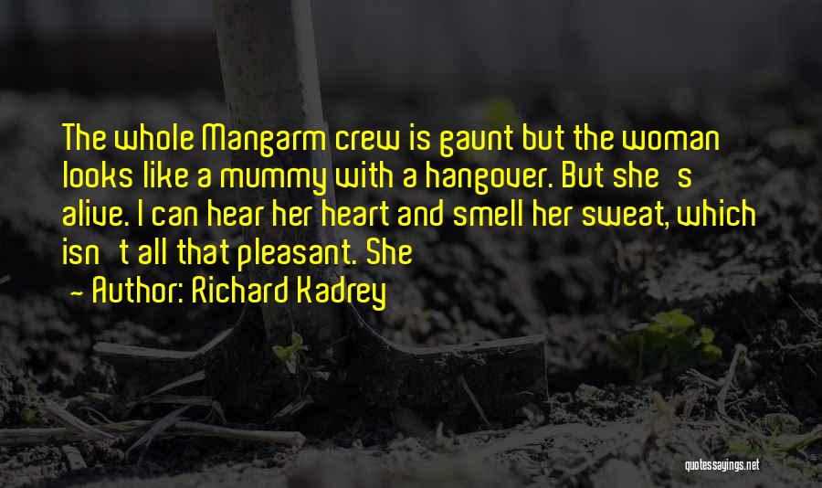 Richard Kadrey Quotes 1689164