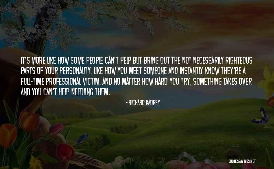 Richard Kadrey Quotes 1821927 Richard Kadrey Quotes 1821927