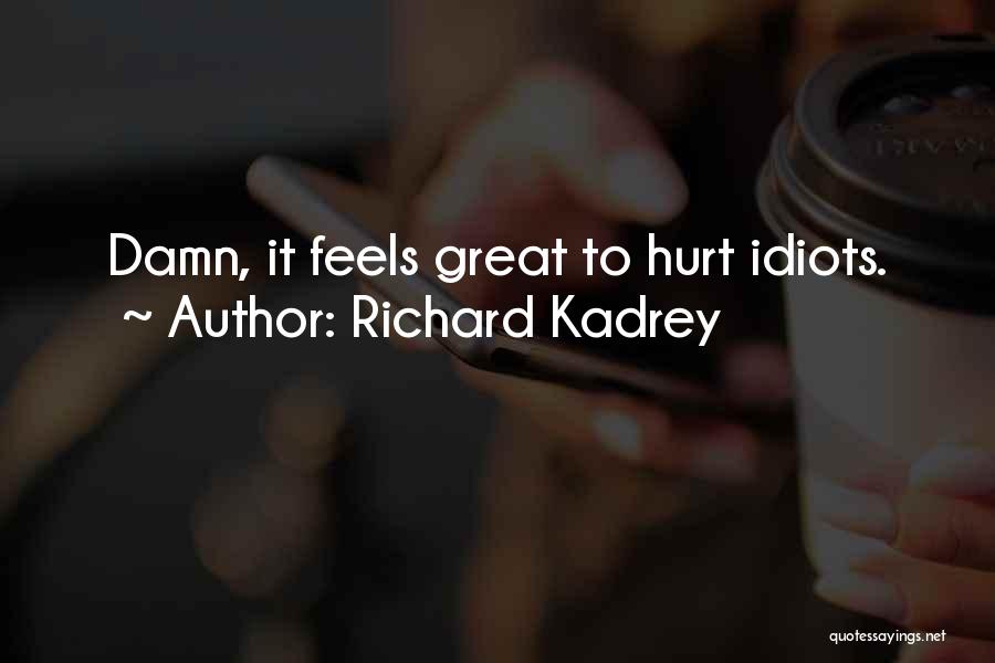 Richard Kadrey Quotes 1891349