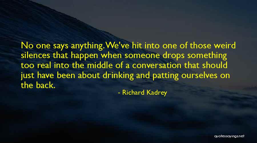 Richard Kadrey Quotes 2231882 Richard Kadrey Quotes 2231882