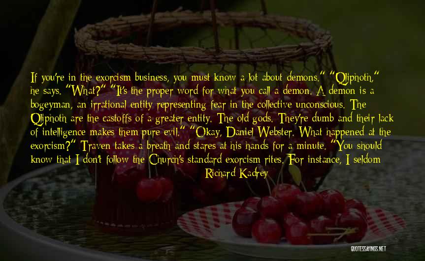 Richard Kadrey Quotes 282958 Richard Kadrey Quotes 282958