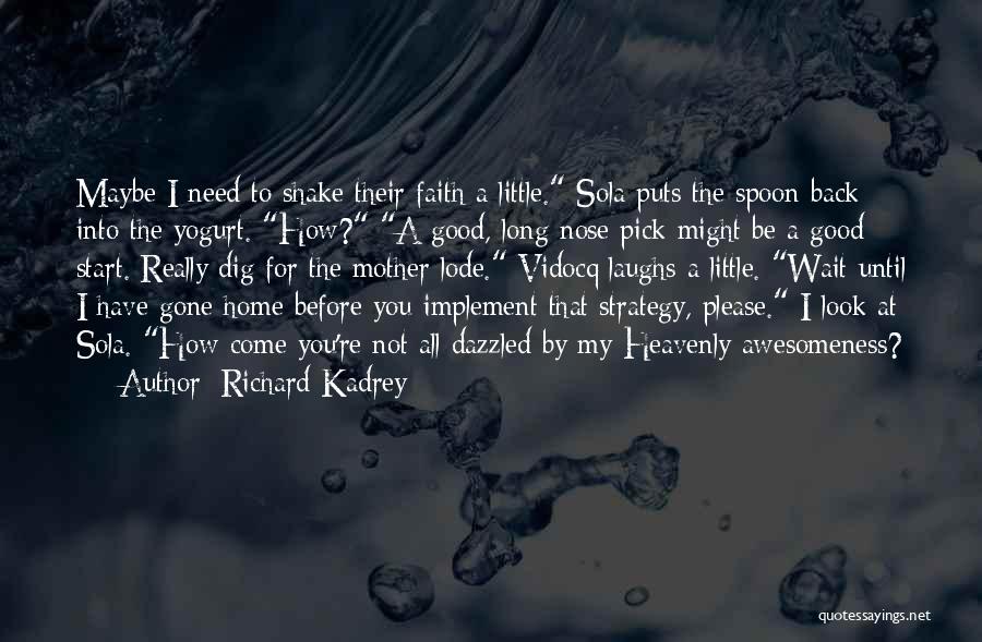 Richard Kadrey Quotes 616177