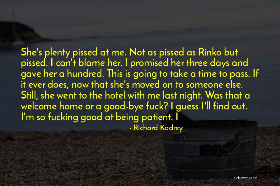 Richard Kadrey Quotes 804146 Richard Kadrey Quotes 804146