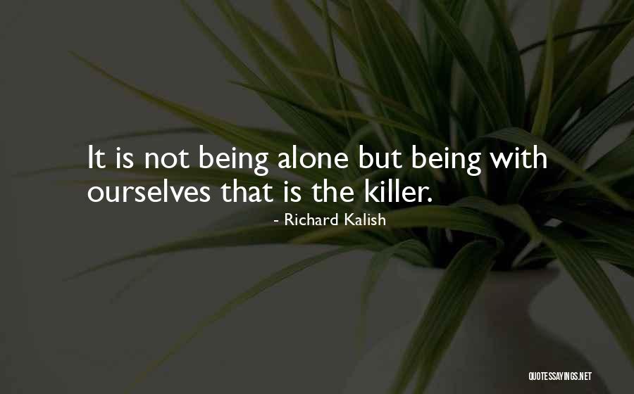 Richard Kalish Quotes 1738411 Richard Kalish Quotes 1738411