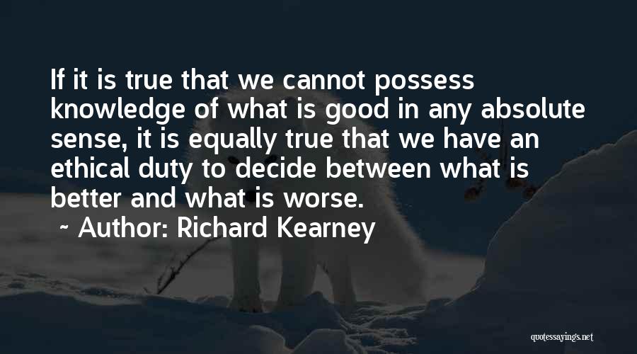 Richard Kearney Quotes 1692949