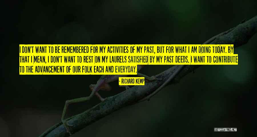 Richard Kemp Quotes 931420