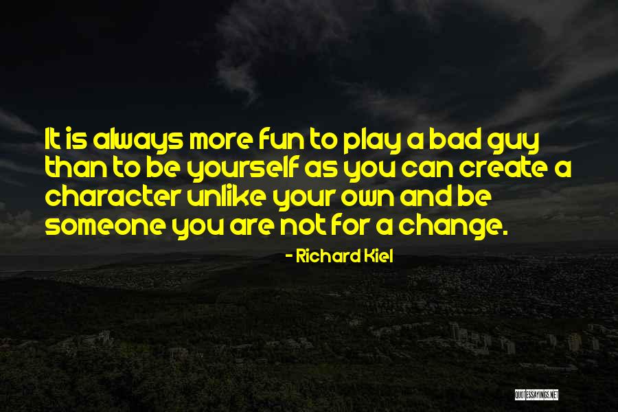 Richard Kiel Quotes 1515544