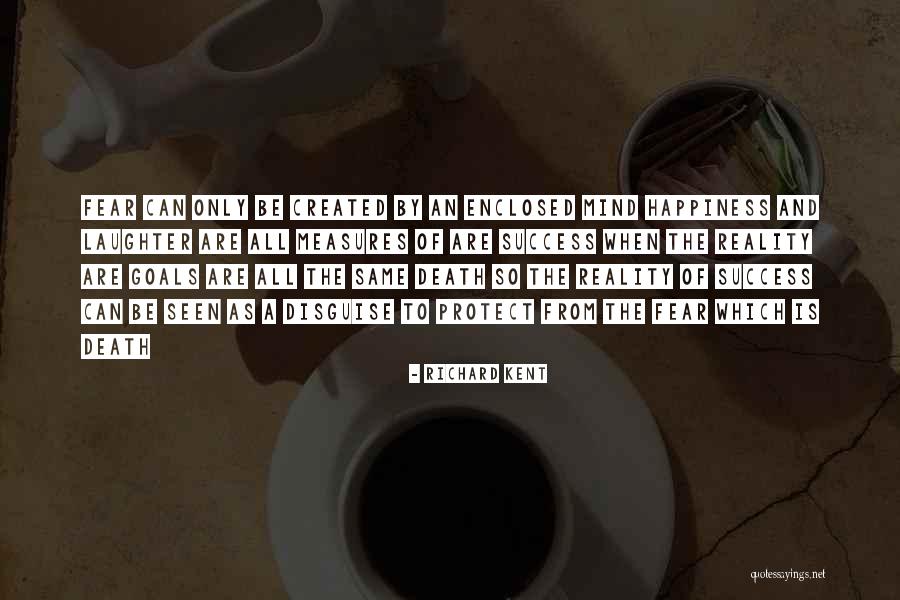 Richard Kimball Quotes By Richard Kent Richard Kimball Quotes By Richard Kent