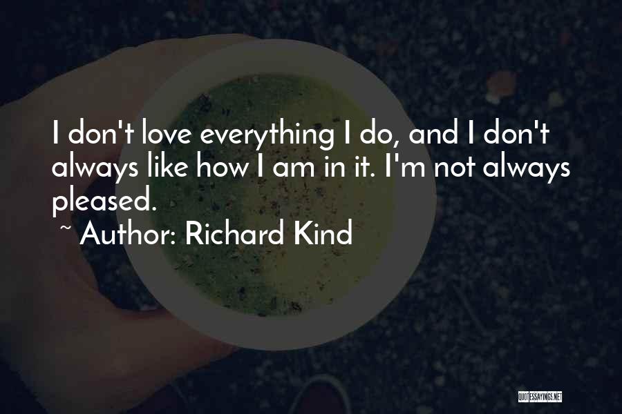 Richard Kind Quotes 2179894