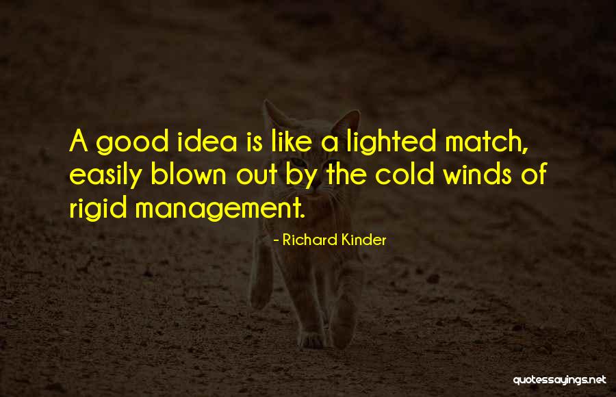 Richard Kinder Quotes 2190810 Richard Kinder Quotes 2190810