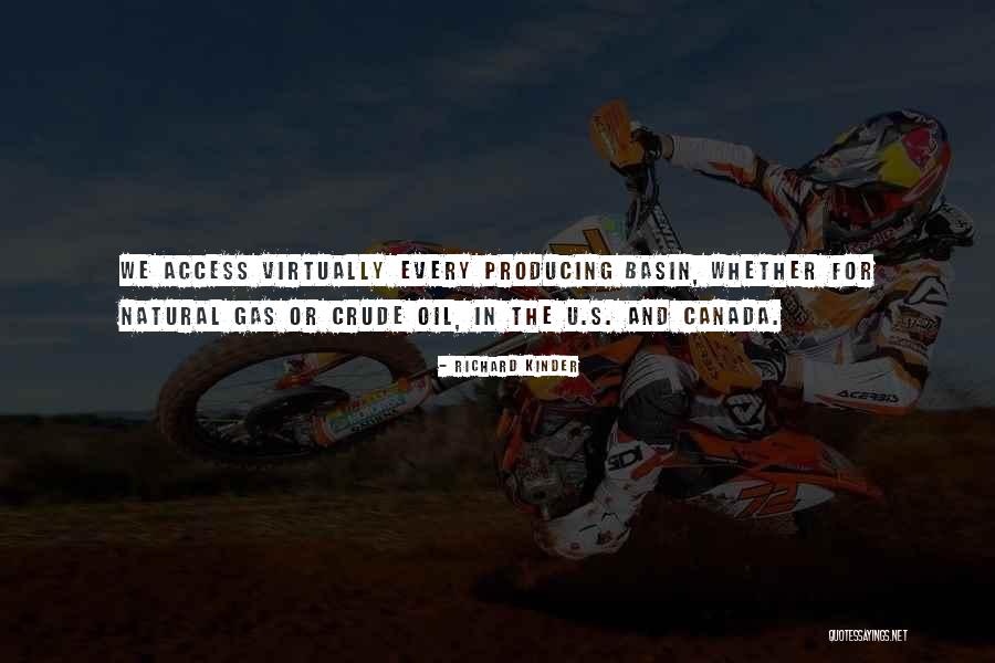 Richard Kinder Quotes 227105 Richard Kinder Quotes 227105