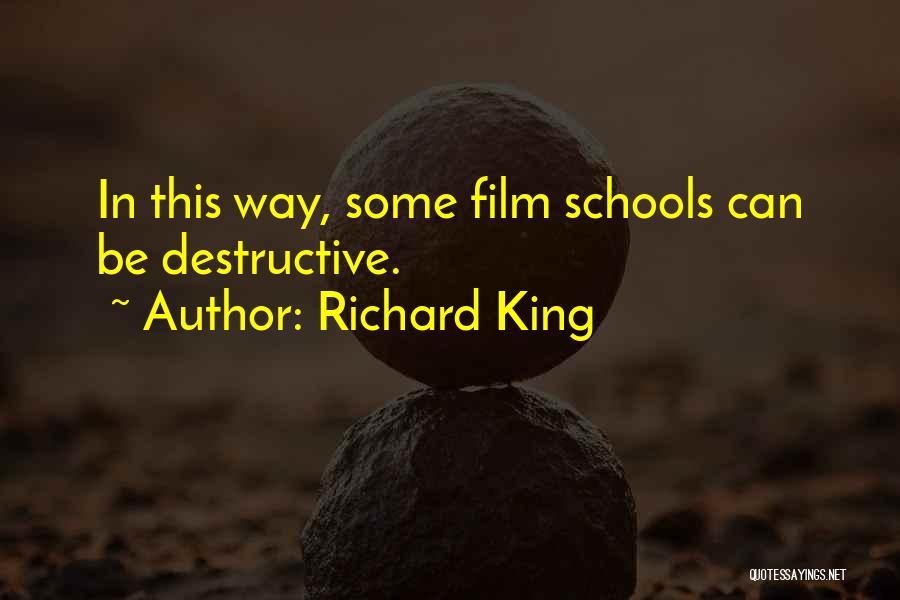 Richard King Quotes 1192987