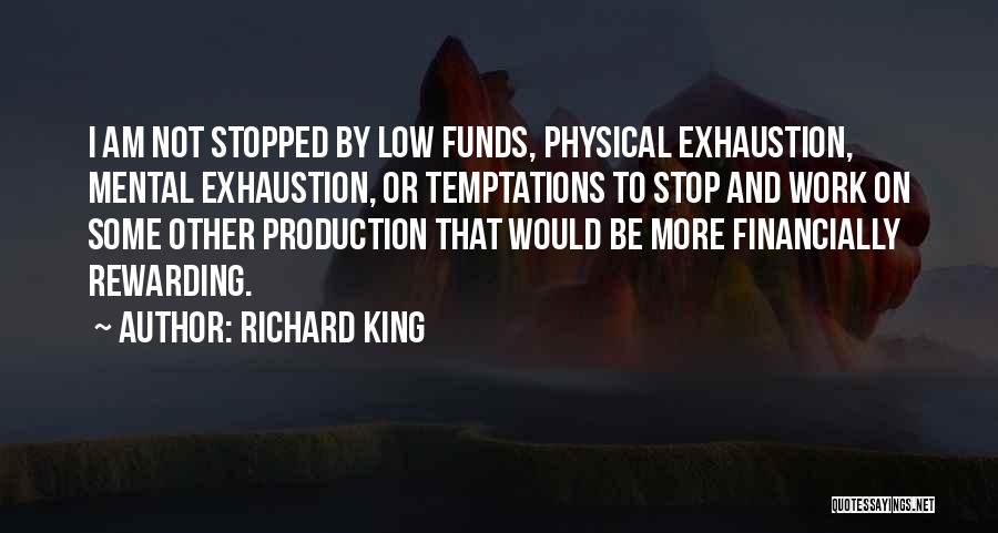Richard King Quotes 1620272