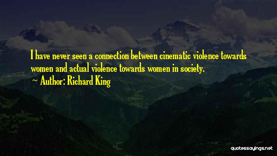 Richard King Quotes 1788411