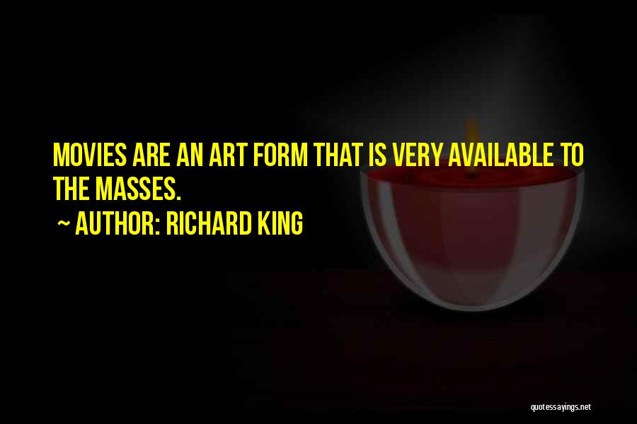 Richard King Quotes 2194265