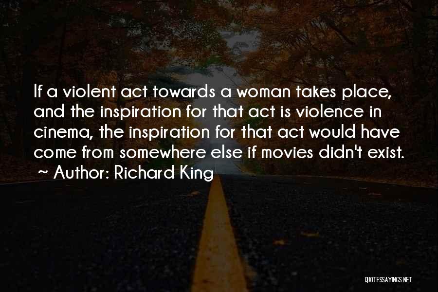 Richard King Quotes 721302