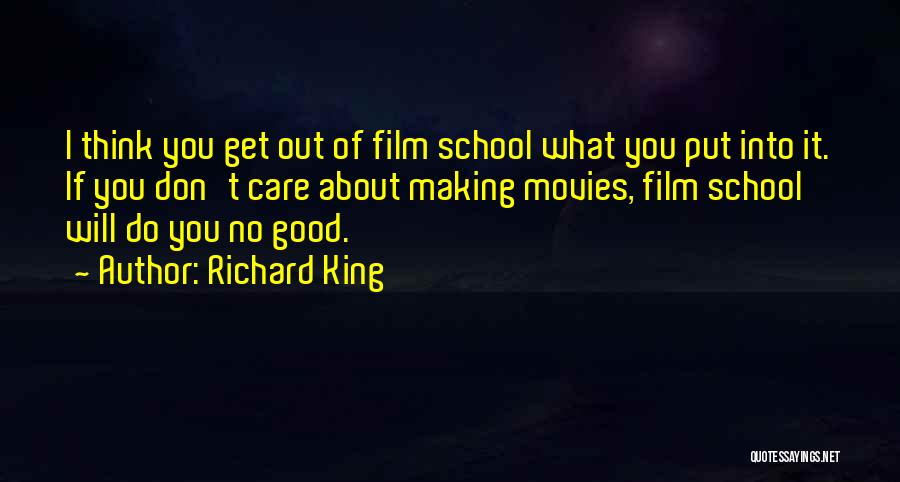 Richard King Quotes 838173