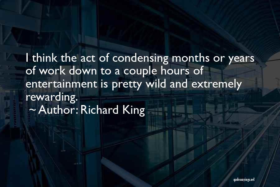 Richard King Quotes 899226