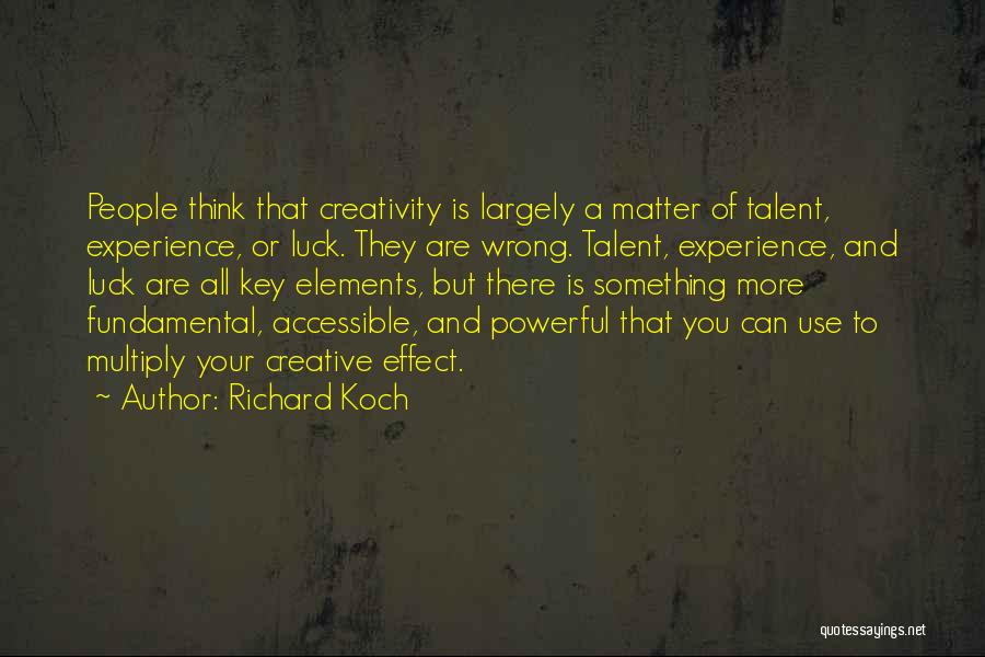 Richard Koch Quotes 1025032
