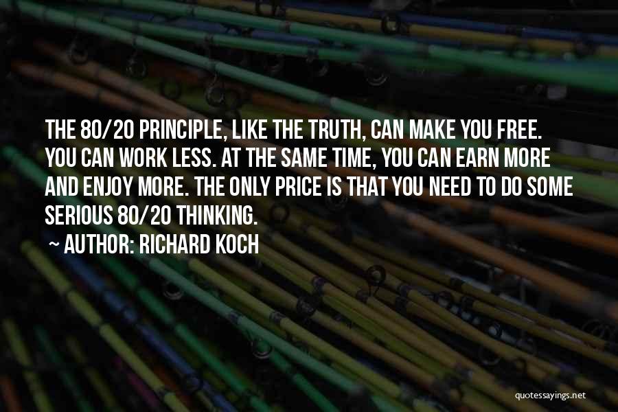 Richard Koch Quotes 1198955