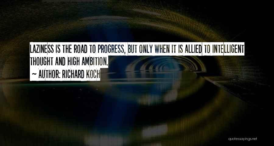 Richard Koch Quotes 1424921