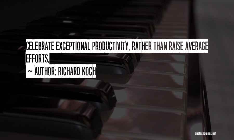Richard Koch Quotes 1569005