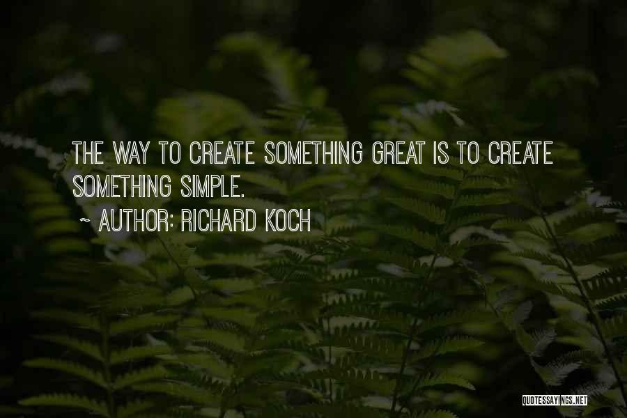 Richard Koch Quotes 378717