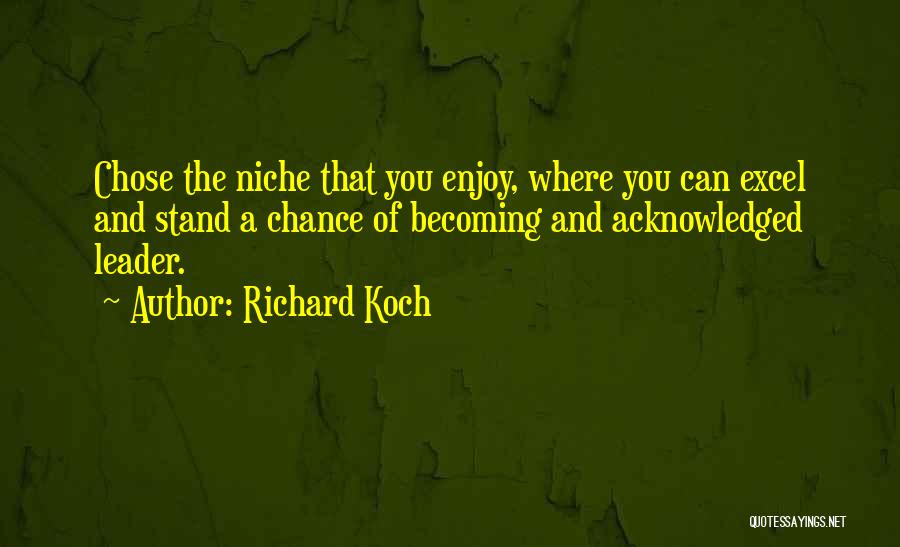 Richard Koch Quotes 404744