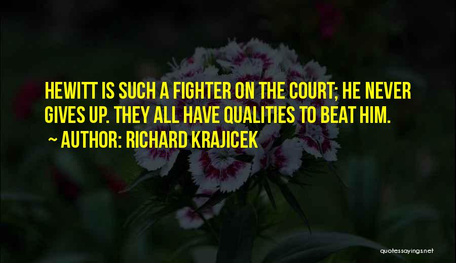 Richard Krajicek Quotes 1311383