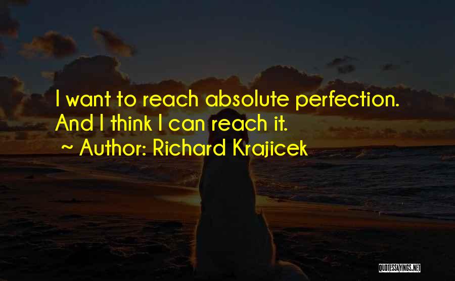 Richard Krajicek Quotes 2066279