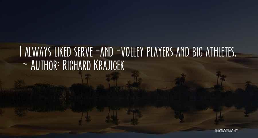 Richard Krajicek Quotes 305816