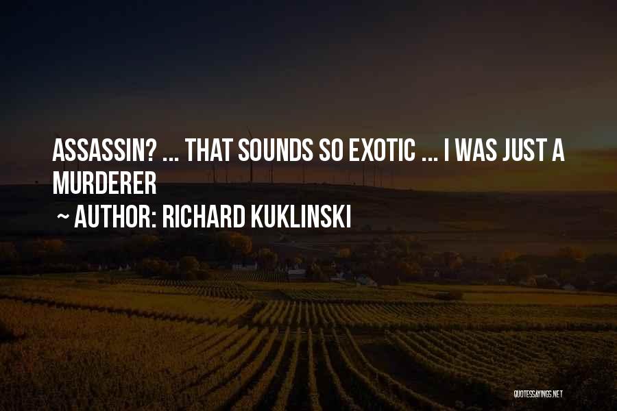 Richard Kuklinski Quotes 1247777