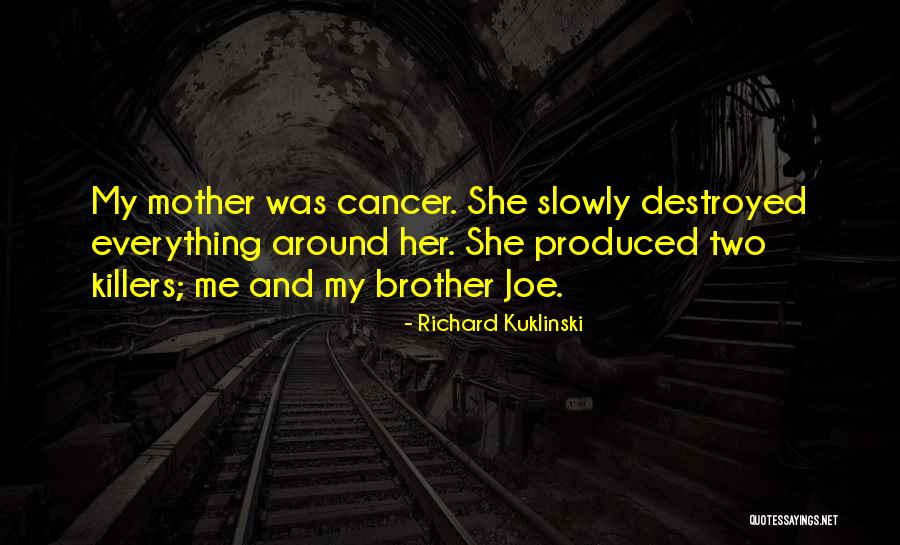 Richard Kuklinski Quotes 1501702