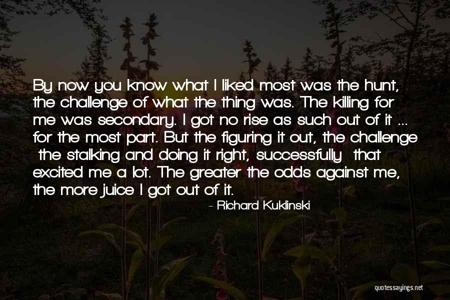 Richard Kuklinski Quotes 736243 Richard Kuklinski Quotes 736243