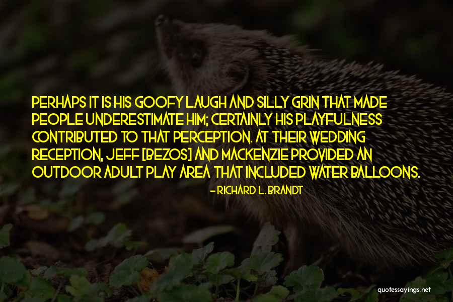 Richard L. Brandt Quotes 1126770 Richard L. Brandt Quotes 1126770