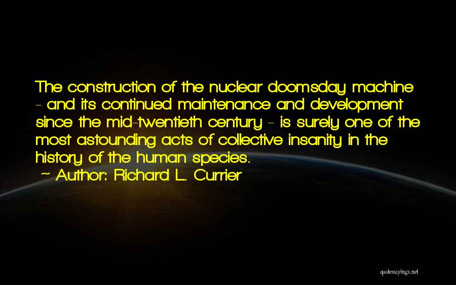 Richard L. Currier Quotes 1449574