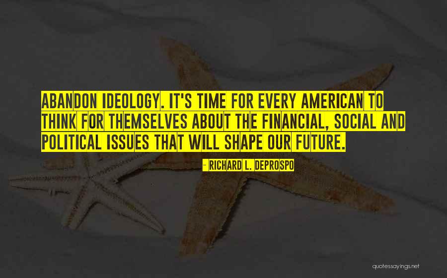 Richard L. DeProspo Quotes 720513 Richard L. DeProspo Quotes 720513