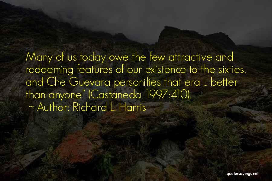 Richard L. Harris Quotes 245619