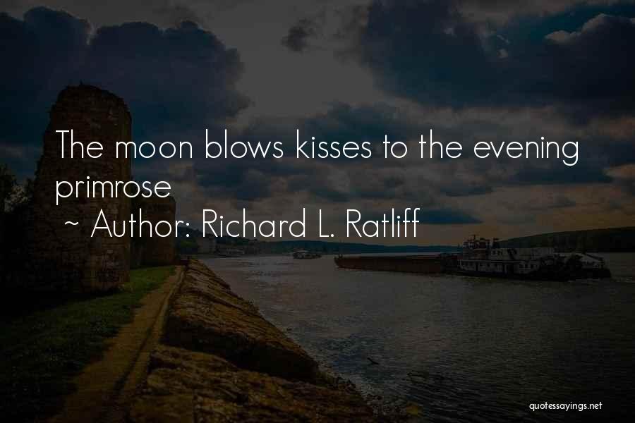 Richard L. Ratliff Quotes 296740