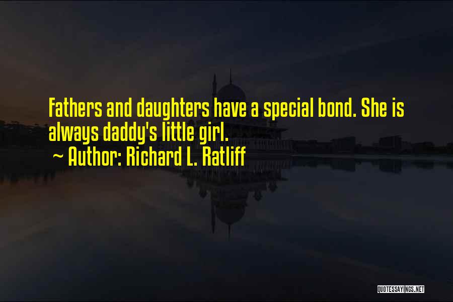 Richard L. Ratliff Quotes 634933