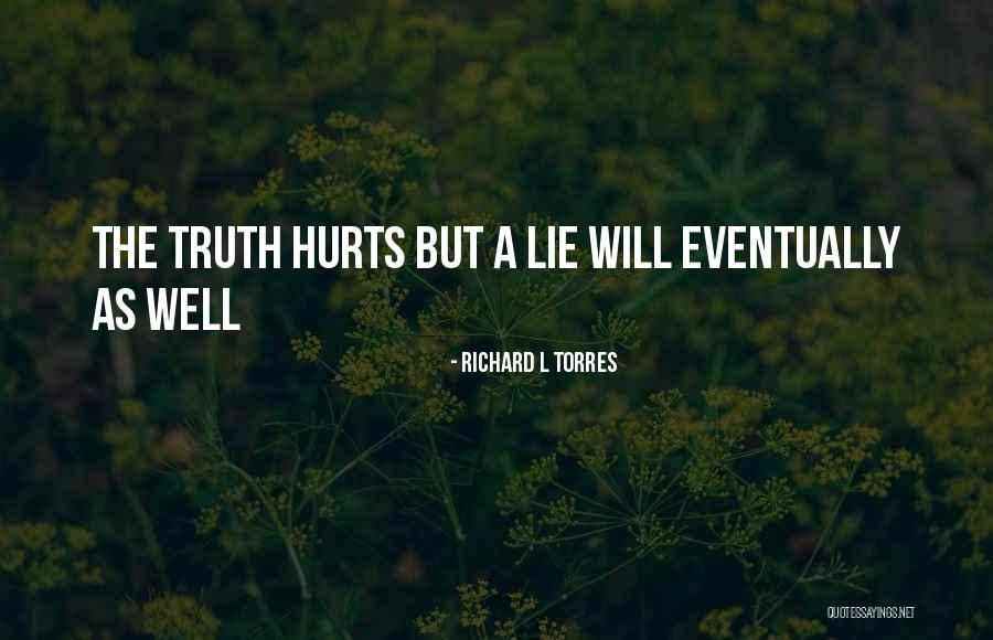 Richard L Torres Quotes 175919