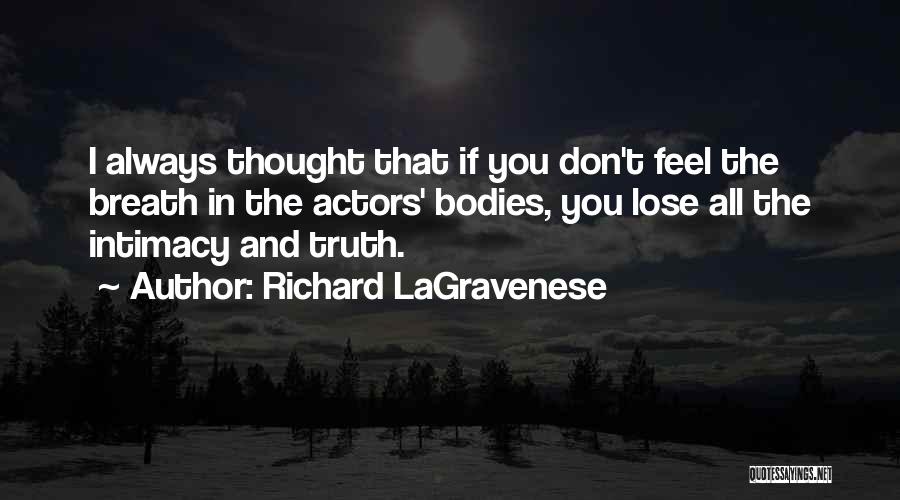 Richard LaGravenese Quotes 2040679