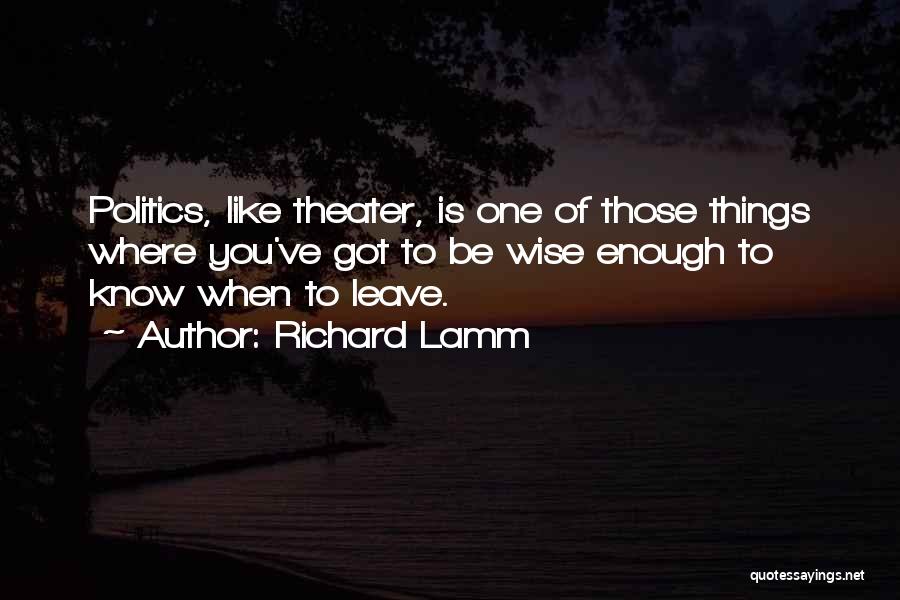 Richard Lamm Quotes 1849244