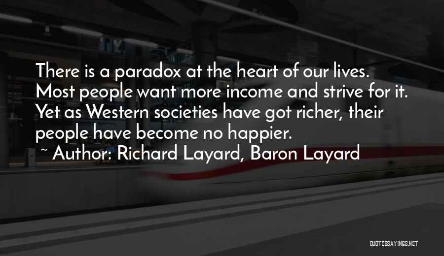 Richard Layard, Baron Layard Quotes 1290384